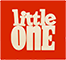 Little one Little one